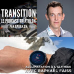 Transition, le podcast triathlon par nakan.ch